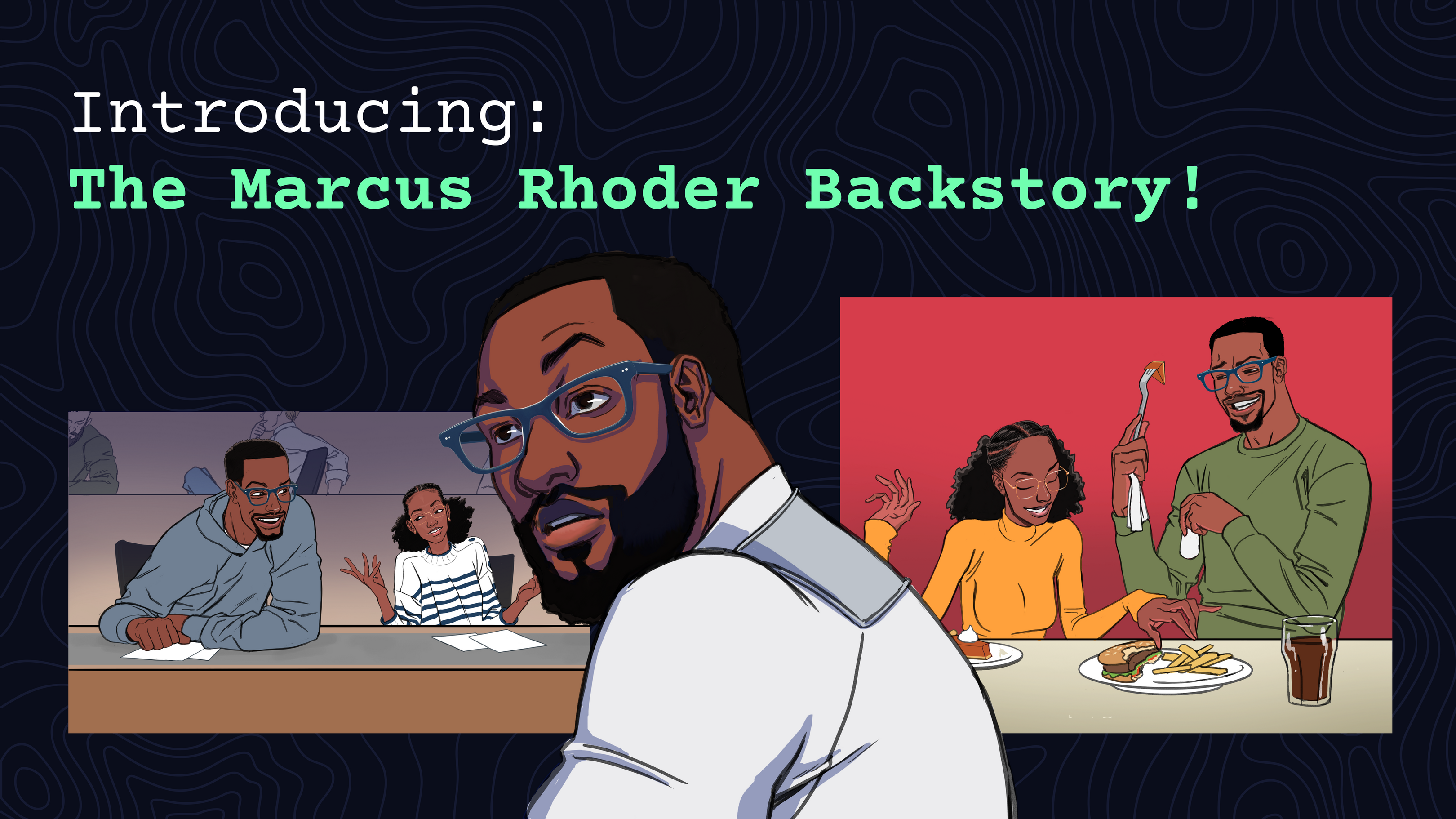 Cover image for Introducing: The Marcus Rhoder Backstory!