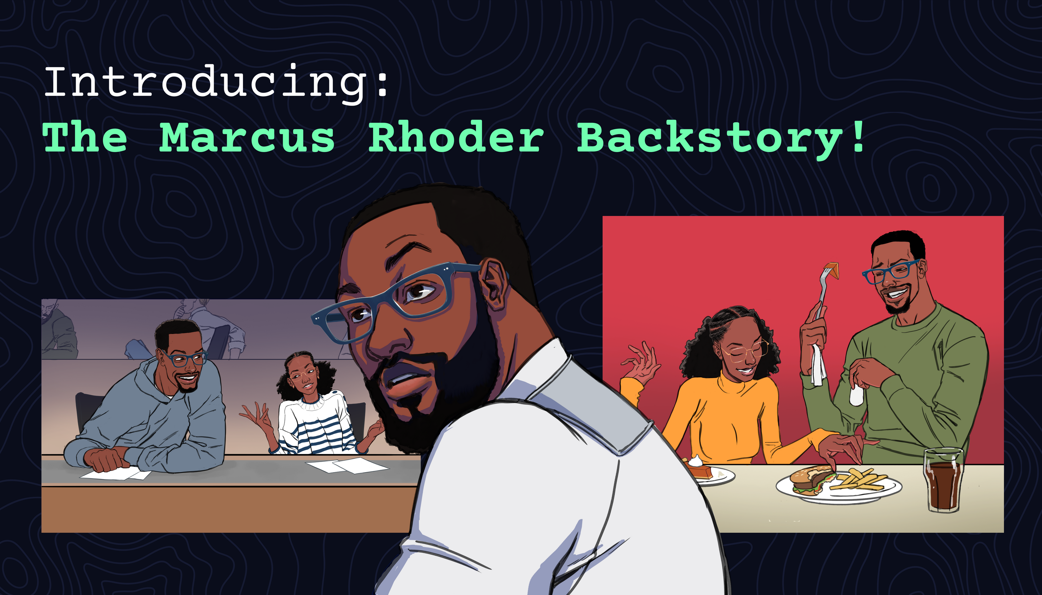 Cover image for Introducing: The Marcus Rhoder Backstory!