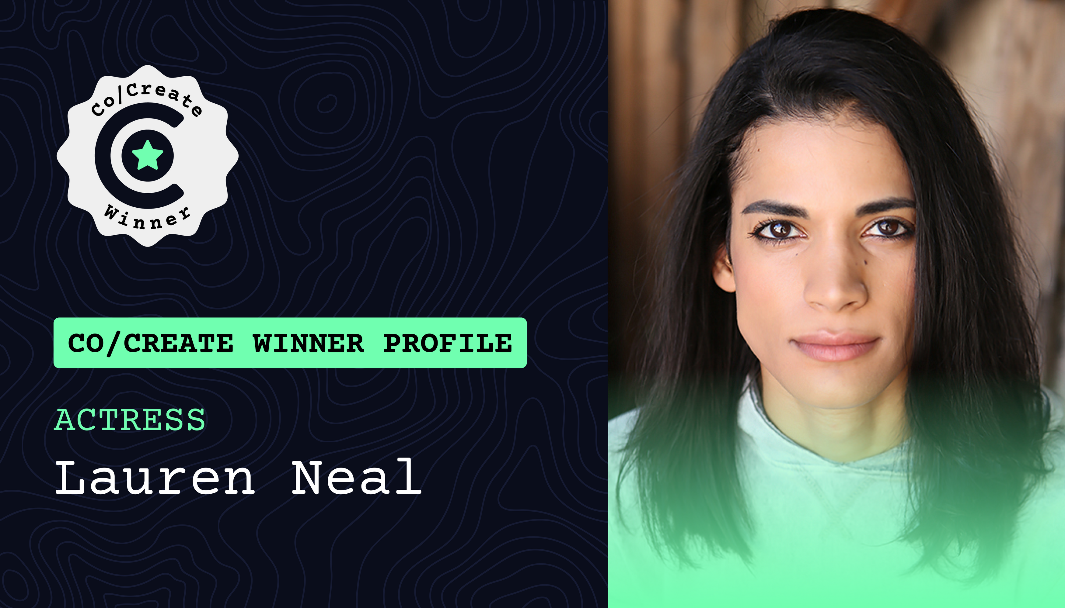 Cover image for Co/Create Winner Profile: Actress Lauren Neal